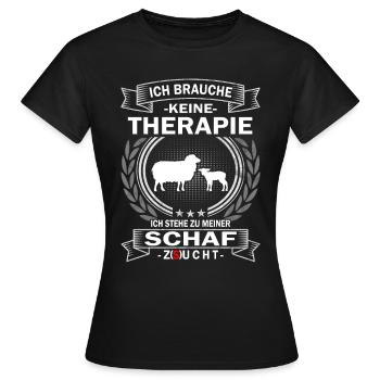 Ich brauche keine Therapie Schafe Bäuerin - Frauen T-Shirt - Schwarz - Vorne - AI Model Female 172 dark (172cm)
