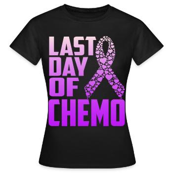 Last day of Chemo Cancer Survivor - Funny Chemo - Women's T-Shirt - black - Front - AI Model Female 172 dark (172cm)