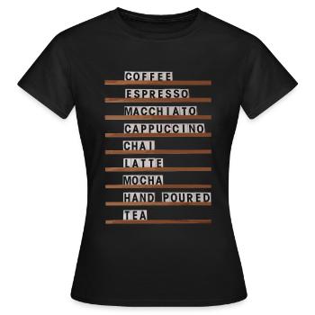 Coffee Varieties Coffeeshop Barista Hipster - Women's T-Shirt - black - Front - AI Model Female 172 dark (172cm)