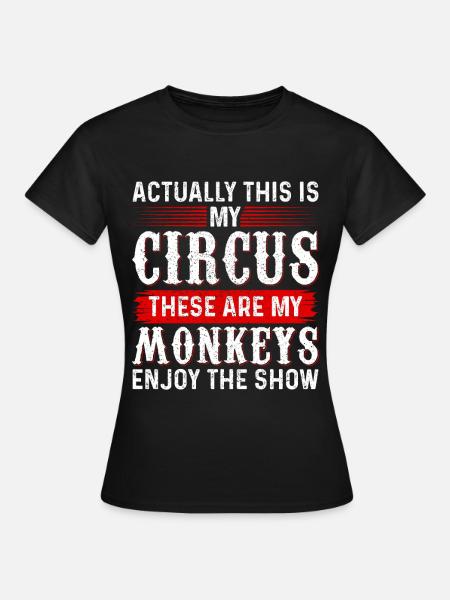 Zirkus - Frauen T-Shirt - Schwarz
