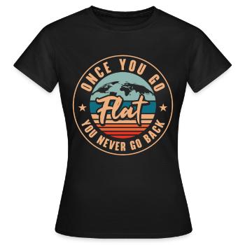 La Terre plate un jour plate est toujours plate - T-shirt Femme - noir - Devant - AI Model Female 172 dark (172cm)