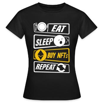 Eat Sleep Nft Repeat Non-fungible Token Crypto Art - Women's T-Shirt - black - Front - AI Model Female 172 dark (172cm)
