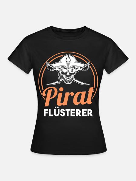 Pirat Flüsterer Piraten - Frauen T-Shirt - Schwarz