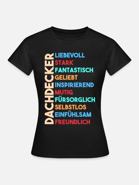 Dachdecker - Frauen T-Shirt - Schwarz