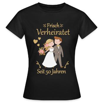 50 Jahre Verheiratet Goldene Hochzeit Geschenk - Frauen T-Shirt - Schwarz - Vorne - AI Model Female 172 dark (172cm)
