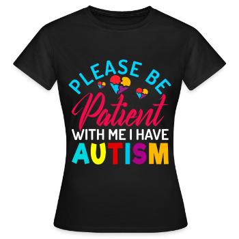 Autistic Autism Autistic Autistic Gift - Women's T-Shirt - black - Front - AI Model Female 172 dark (172cm)