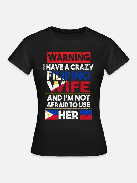 Philippinen Filipina Flagge Frau Ehe I Geschenk - Frauen T-Shirt - Schwarz