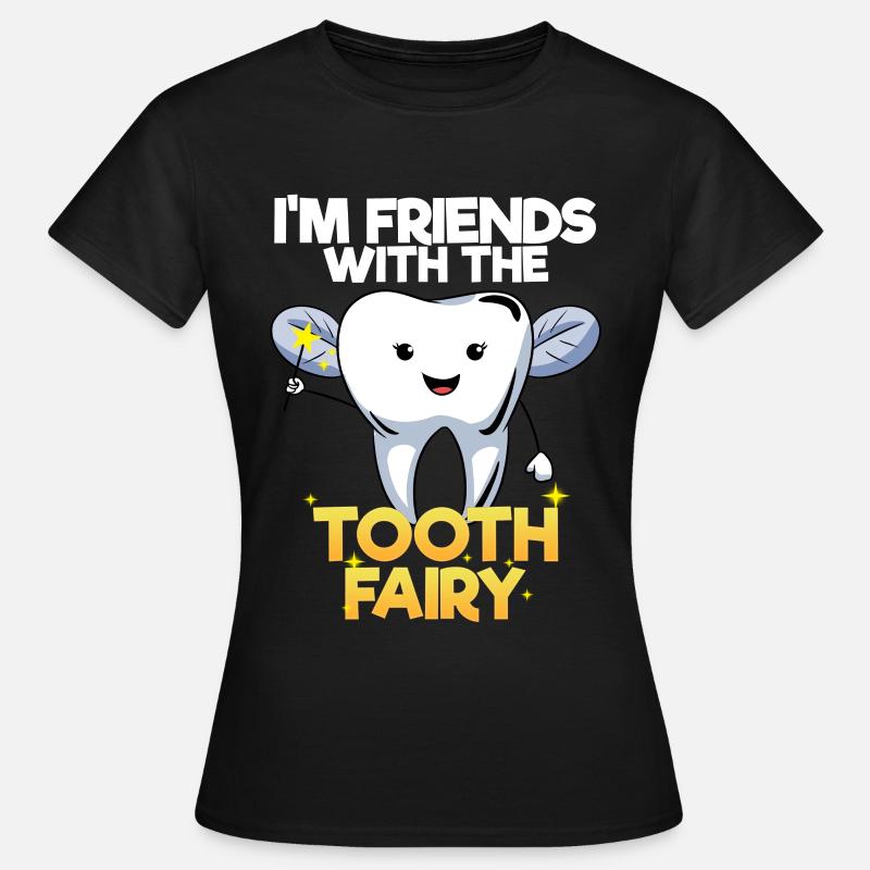 Tandlæge Tandklinikassistent Tandfe I Gave - Dame-T-shirt - sort