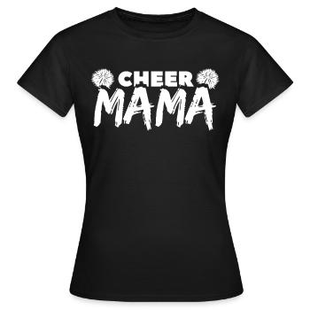 Cheer Mom - Frauen T-Shirt - Schwarz - Vorne - AI Model Female 172 dark (172cm)