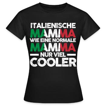 Italienerin Italienische Mamma Italien Mutter Mama - Frauen T-Shirt - Schwarz - Vorne - AI Model Female 172 dark (172cm)