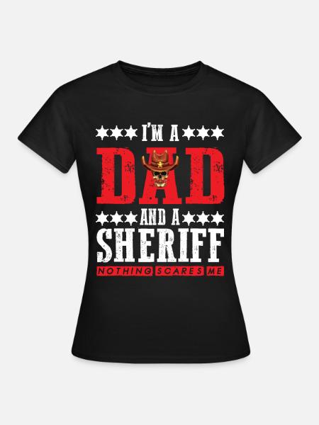 Sheriff Dad furchtlos mit Sheriffstern - Frauen T-Shirt - Schwarz