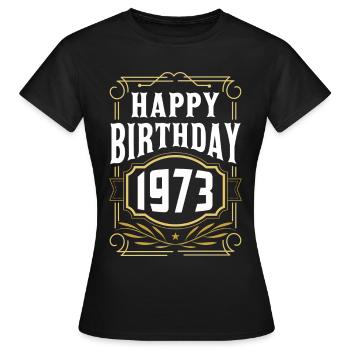 Geburtstag Geschenk Birthday Bursdag Jahrgang 1973 - Frauen T-Shirt - Schwarz - Vorne - AI Model Female 172 dark (172cm)