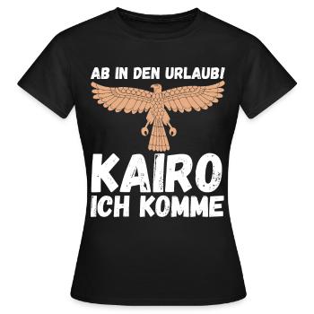 Ab in den Urlaub Kairo ich komme - Frauen T-Shirt - Schwarz - Vorne - AI Model Female 172 dark (172cm)