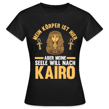 Meine Seele will nach Kairo - Frauen T-Shirt - Schwarz - Vorne - AI Model Female 172 dark (172cm)