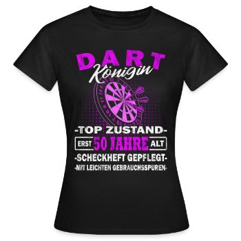 Dartkönigin erst 50 Jahre - Dartspielerin - Dart - Frauen T-Shirt - Schwarz - Vorne - AI Model Female 172 dark (172cm)