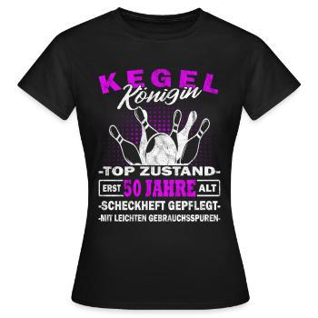 Kegelkönigin - Pudelkönigin - Kegeln - Kegelverein - Frauen T-Shirt - Schwarz - Vorne - AI Model Female 172 dark (172cm)