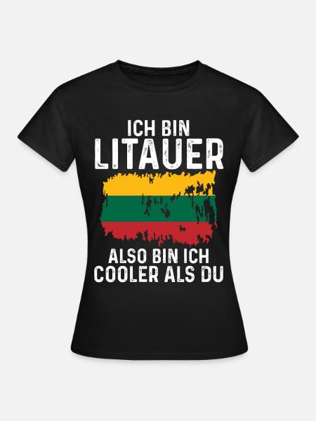 Litauen Litauer Litauisches - Frauen T-Shirt - Schwarz