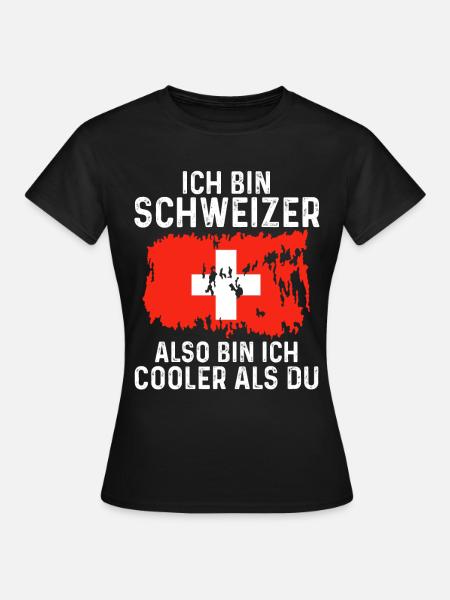 Schweiz Schweizer - Frauen T-Shirt - Schwarz