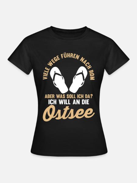 Ich will an die Ostsee - Frauen T-Shirt - Schwarz