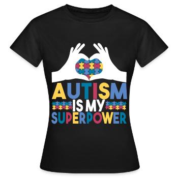 Autistic Autism Autistic - Women's T-Shirt - black - Front - AI Model Female 172 dark (172cm)
