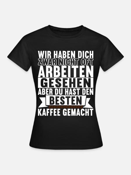 Abschiedsgeschenk Jobwechsel Kollegen - Frauen T-Shirt - Schwarz
