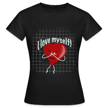 I love myself! - Frauen T-Shirt - Schwarz - Vorne - AI Model Female 172 dark (172cm)
