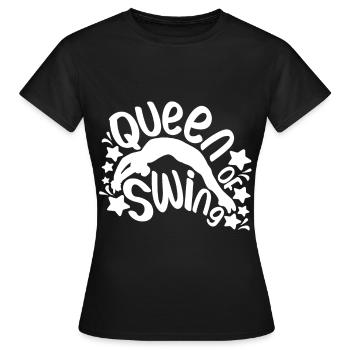 Queen Of Swing- Funny Gymnastics Gift Idea - Frauen T-Shirt - Schwarz - Vorne - AI Model Female 172 dark (172cm)