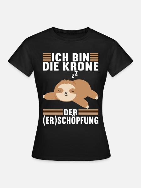 Faultier Spruch Müdigkeit - Frauen T-Shirt - Schwarz