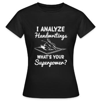 J’analyse la lecture de l’écriture manuscrite - T-shirt Femme - noir - Devant - AI Model Female 172 dark (172cm)