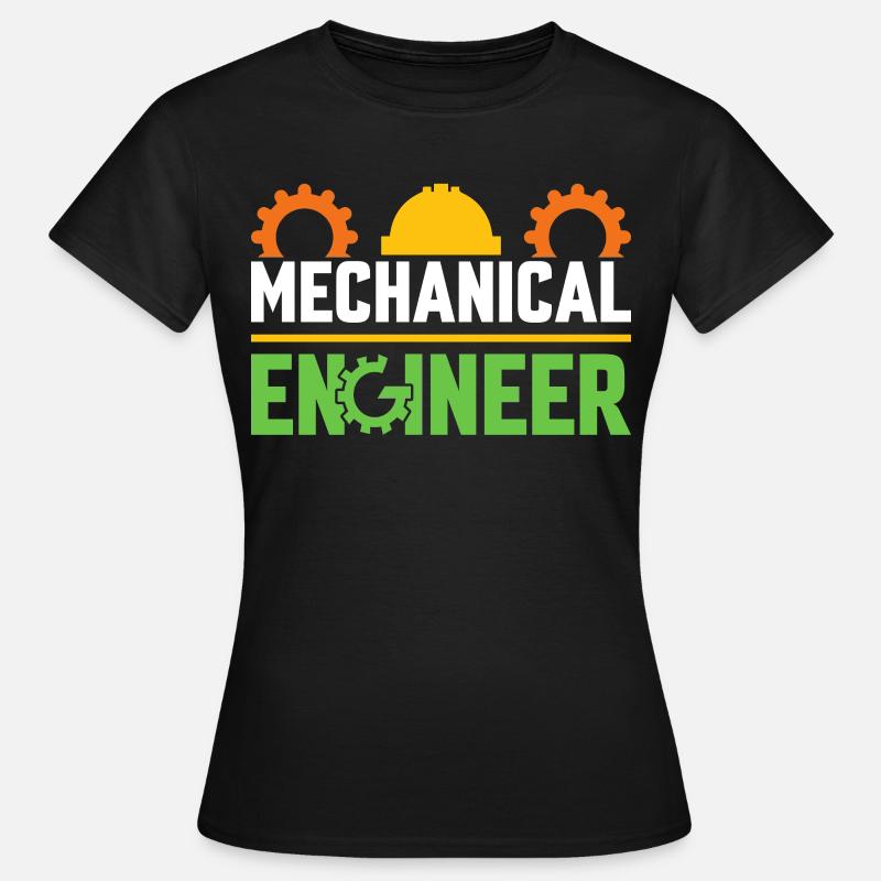 Mechanics Engineer Mechanical Engineering - Women's T-Shirt - black