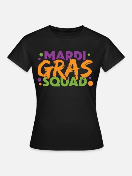 Mardi Gras Squad - Frauen T-Shirt - Schwarz