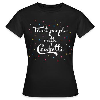 Offrez aux gens des confettis carnavalesque - T-shirt Femme - noir - Devant - AI Model Female 172 dark (172cm)