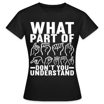 Sourds sourds-muets sourds sourds - T-shirt Femme - noir - Devant - AI Model Female 172 dark (172cm)