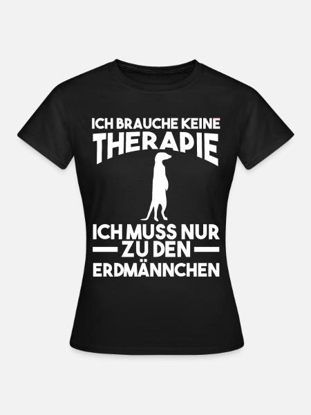 Erdmännchenliebhaber Erdmännchen - Frauen T-Shirt - Schwarz