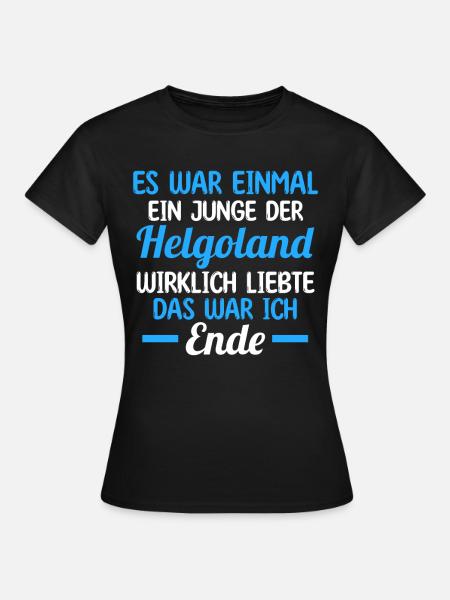 Nordsee Helgoland - Frauen T-Shirt - Schwarz