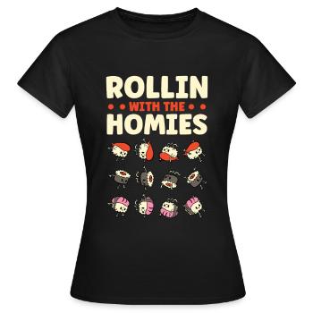 Rollin With The Homies Japanisches sushi - Frauen T-Shirt - Schwarz - Vorne - AI Model Female 172 dark (172cm)