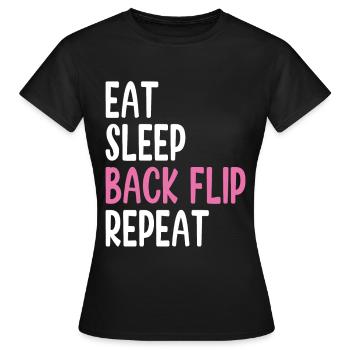 Manger Dormir Retour Flip Répéter Tumbling Fier Gymnaste - T-shirt Femme - noir - Devant - AI Model Female 172 dark (172cm)