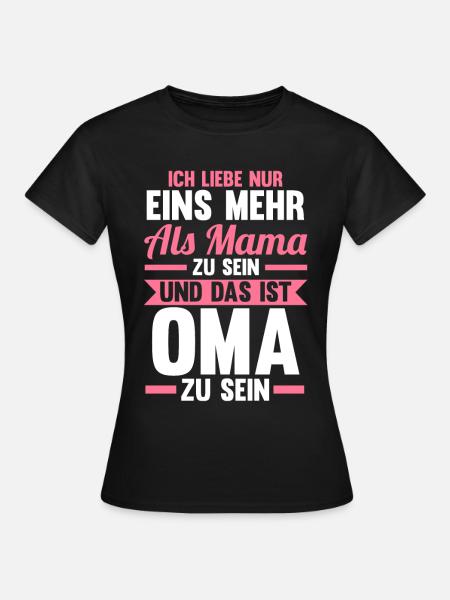 Großmutter Großmama Omi Oma - Frauen T-Shirt - Schwarz
