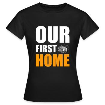 Unsere Erste Einweihungsparty Für Hausbesitzer - Frauen T-Shirt - Schwarz - Vorne - AI Model Female 172 dark (172cm)