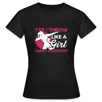 Ich Werfe Wie Ein Mädchen - Frauen T-Shirt - Schwarz - Vorne - AI Model Female 172 dark (172cm)
