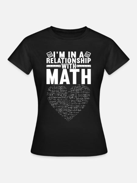 Mathe Mathelehrer - Frauen T-Shirt - Schwarz