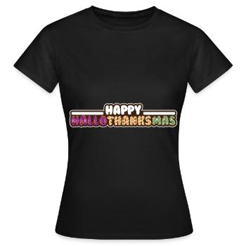 Happy Hello Thanksmas Halloween Thanksgiving Xmas - Women's T-Shirt - black - Front - AI Model Female 172 dark (172cm)