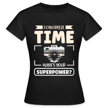 Je peux geler le temps, ce que votre - T-shirt Femme - noir - Devant - AI Model Female 172 dark (172cm)