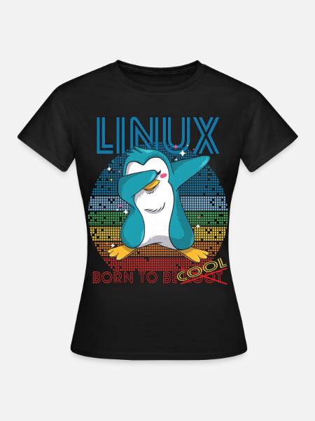 Linux Cool Born To Be Root Cute Penguin Geek Admin - T-shirt Femme - noir