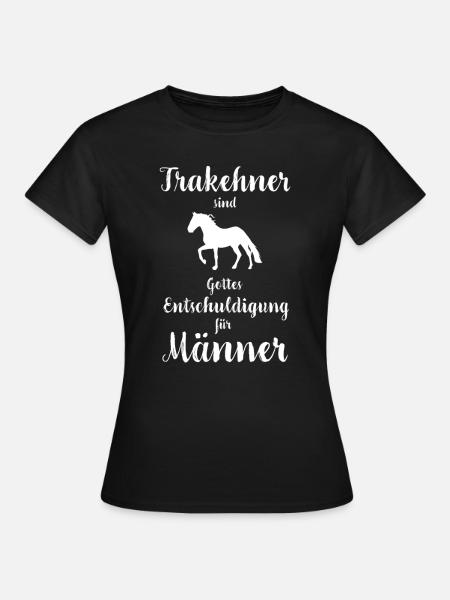 Trakehner I Pony Pferde Spruch Motiv für Reiterin - Frauen T-Shirt - Schwarz