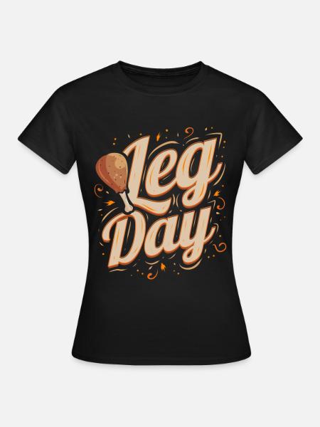 Turkey Drum Leg Day Thanksgiving - Frauen T-Shirt - Schwarz