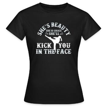 She Is Beauty She Is Grace She Will Kick You In - Frauen T-Shirt - Schwarz - Vorne - AI Model Female 172 dark (172cm)