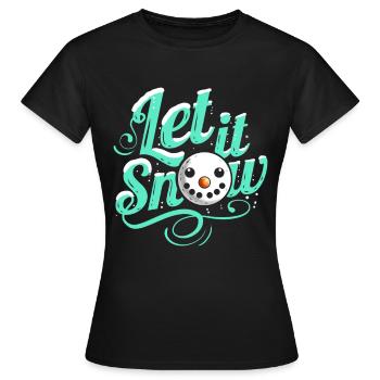 Let It Snow Bonhomme de neige Joyeux Noël - T-shirt Femme - noir - Devant - AI Model Female 172 dark (172cm)