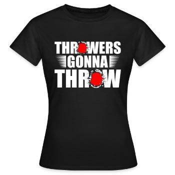 Throwers will throw athletics and throw over - Women's T-Shirt - black - Front - AI Model Female 172 dark (172cm)