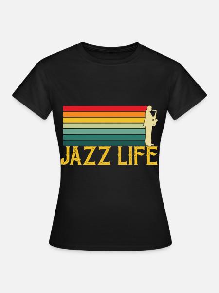 Jazz Life Musiker Saxophon Musik Orchester - Frauen T-Shirt - Schwarz